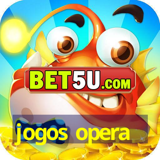 jogos opera